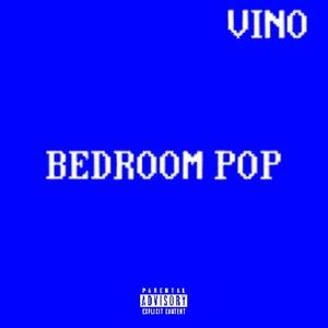 Bedroom Pop (Explicit)