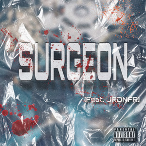 Surgeon (Explicit)