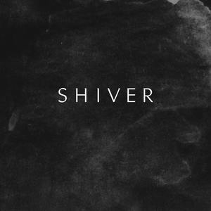 Shiver