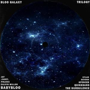 THE BLOO GALAXY TRILOGY (Explicit)