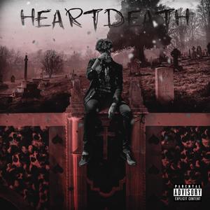 HeartDeath (Explicit)