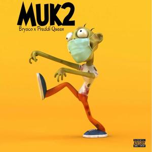 MUK2 (Raw) [Explicit]