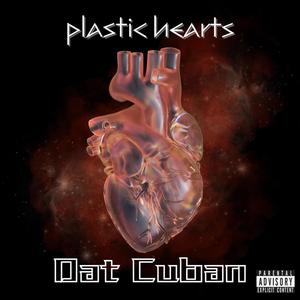 Plastic Hearts (Explicit)