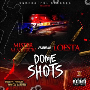 Dome Shots (Explicit)