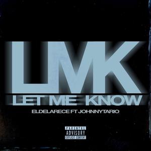 Let Me Know (feat. Johnnytario) (Explicit)