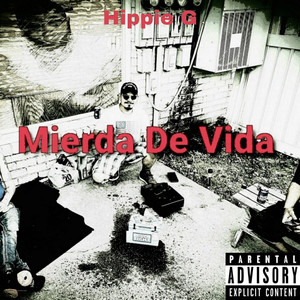 Mierda De Vida (Explicit)