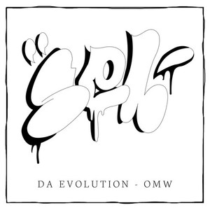 DA EVOLUTION - OMW (Explicit)