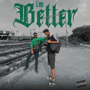 I’m Better (Explicit)