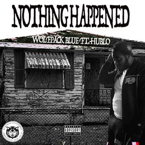 Nothing Happen (Explicit)