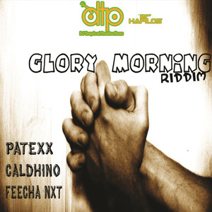 Glory Morning Riddim