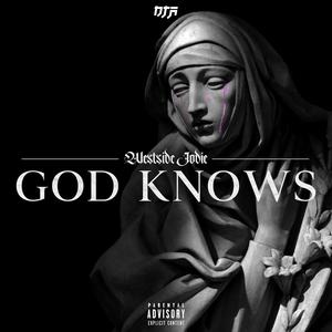 God Knows(interlude) (Explicit)