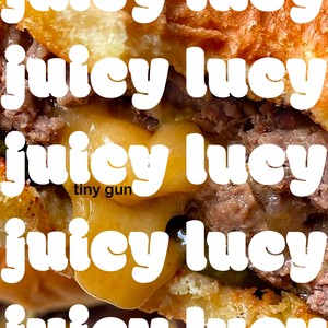 Juicy Lucy