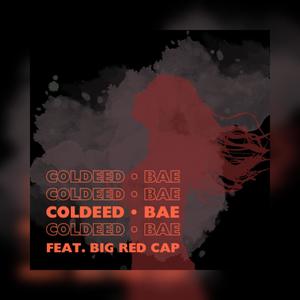 Bae (feat. Bigredcap) [Explicit]