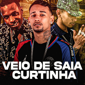 Veio de Saia Curtinha (Explicit)