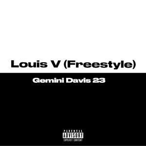 Louis V (Freestyle)