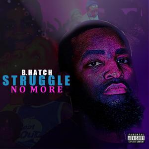 Struggle No More (Explicit)