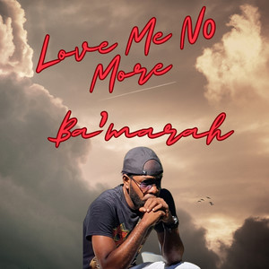 Love Me No More