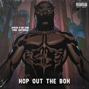 Hop Out The Box (feat. 2switchblades) [Explicit]