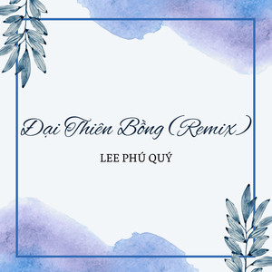 Đại Thiên Bồng (Vinahouse Remix)