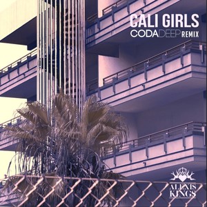 Cali Girls (Coda Deep Remix)