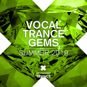 Vocal Trance Gems - Summer 2019