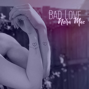 Bad Love