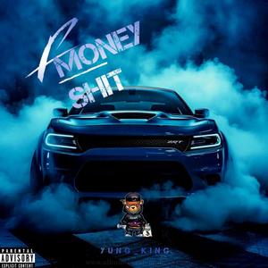 #moneyshit (Explicit)