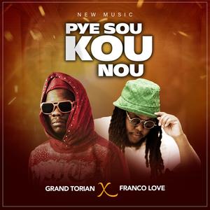 Pye Sou Kou Nou (feat. Franco Love) (Explicit)