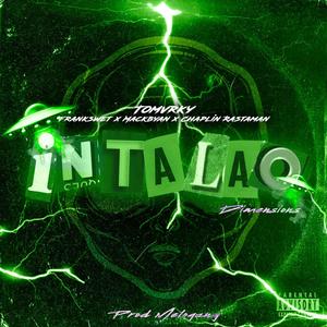 INTALAO (feat. Frank Sweet, Mac Byan & Chaplin RASTAMAN)