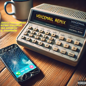 Voicemail (Remix|Explicit)