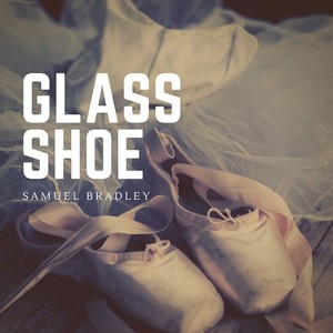 Glass Shoe