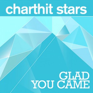 Charthit Stars - Glad You Came (Radio Edit)