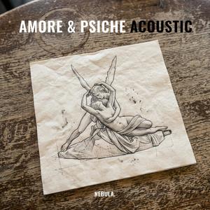 AMORE & PSICHE (Acoustic)