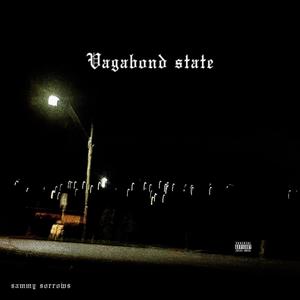 VAGABOND STATE (Explicit)