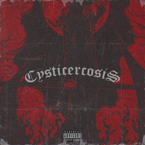 Cysticerrosis (Explicit)