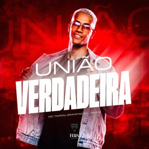 União Verdadeira (Explicit)