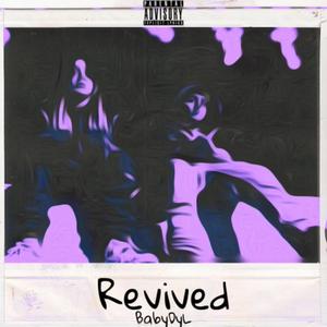 Revived(feat. Lil Zorro) (Explicit)