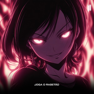 JOGA O RABETÃO (Explicit)