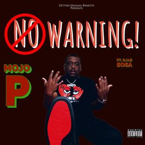 No Warning (feat. G.U.B Sosa) [Explicit]