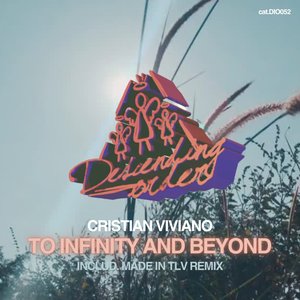 To Infinity And Beyond (Made In TLV Remix)