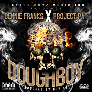 Doughboy (feat. Project Pat) [Explicit]