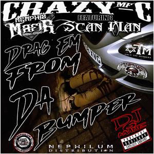 Drag Em From Da Bumper (feat. Scan Man) [Explicit]