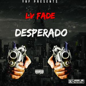 DESPERADO (Explicit)