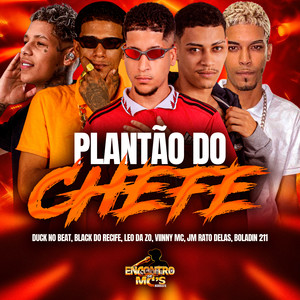 PLANTÃO DO CHEFE (Explicit)