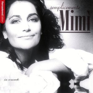 Semplicemente Mimi (In concerto)