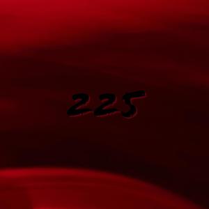 225 (Explicit)