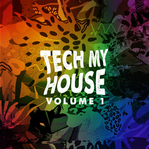 Tech My House Volume 1