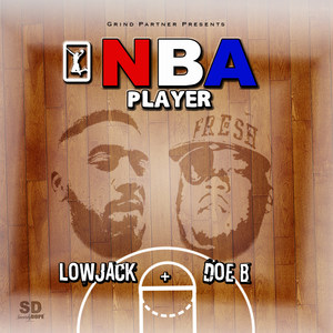 Nba Player (feat. Doe B) [Explicit]