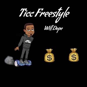 Ticc Freestyle (Explicit)