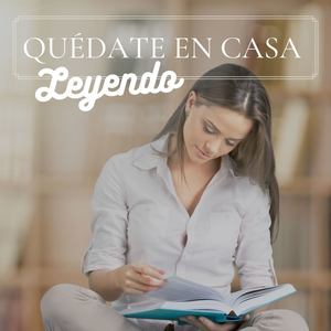 Quédate en Casa Leyendo: Música Relajante para Lecturas que Ayudan a Sobrellevar el Confinamiento